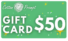 Load image into Gallery viewer, Prompt Gift Card